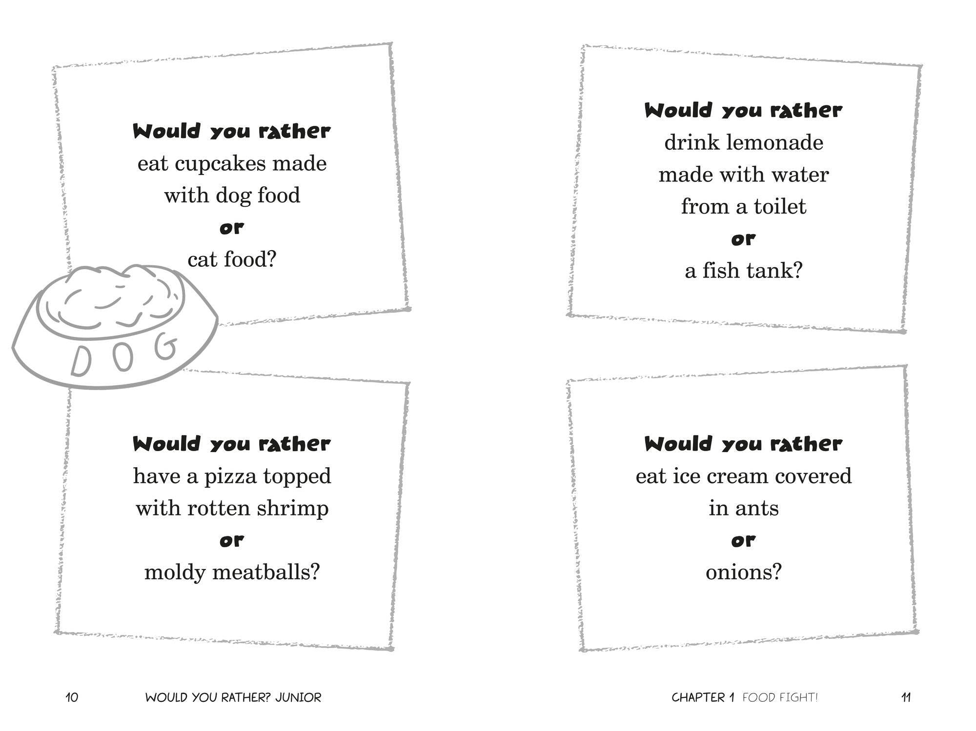 Would You Rather? Junior: That's So Gross! Edition: Funny, Smelly, Slimy, Disgusting, Yucky Questions that Make You Say Eww!