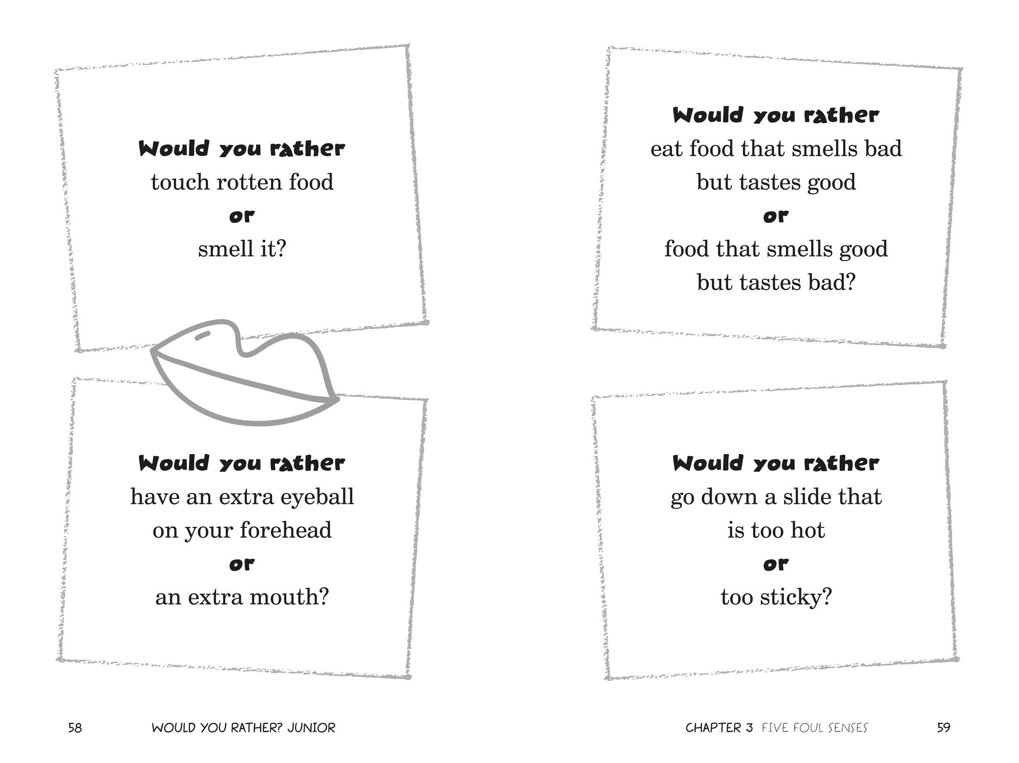 Would You Rather? Junior: That's So Gross! Edition: Funny, Smelly, Slimy, Disgusting, Yucky Questions that Make You Say Eww!