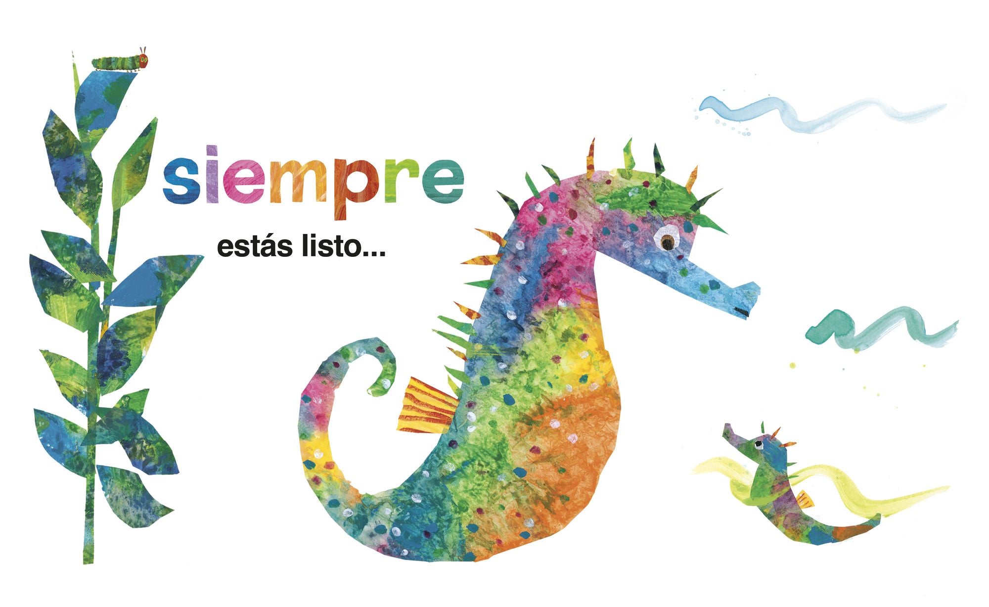 Yo amo a Papá, con La Oruga Muy Hambrienta (I Love Dad with The Very Hungry Caterpillar Spanish Edition)