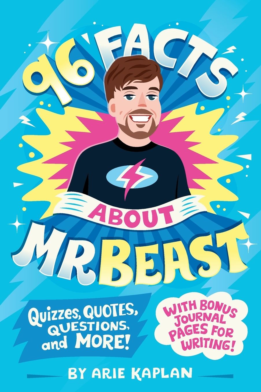 96 Facts About MrBeast: Quizzes, Quotes, Questions, and More! With Bonus Journal Pages for Writing!