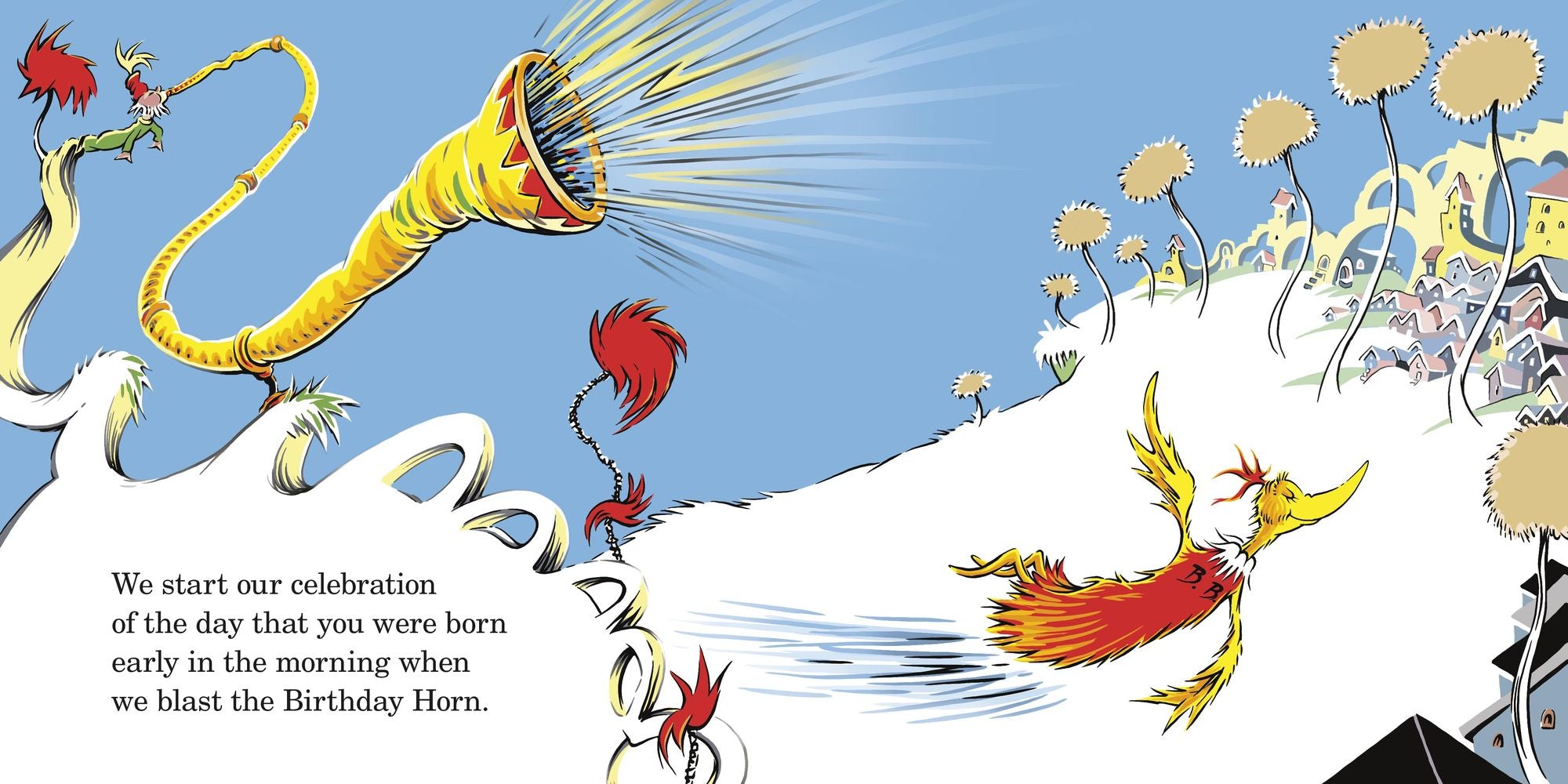 I Am the Birthday Bird: Based on the Dr. Seuss's Happy Birthday to You!