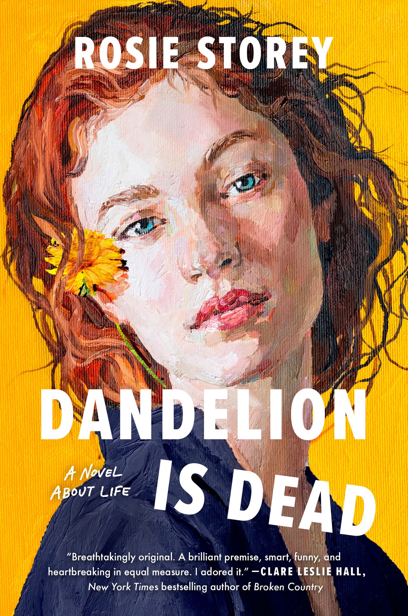 Dandelion Is Dead: A Novel About Life