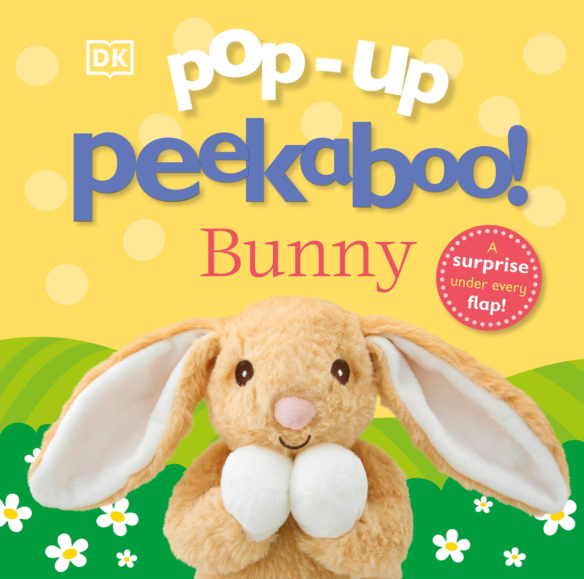 Pop-Up Peekaboo! Bunny: A Pop-Up Surprise Under Every Flap!