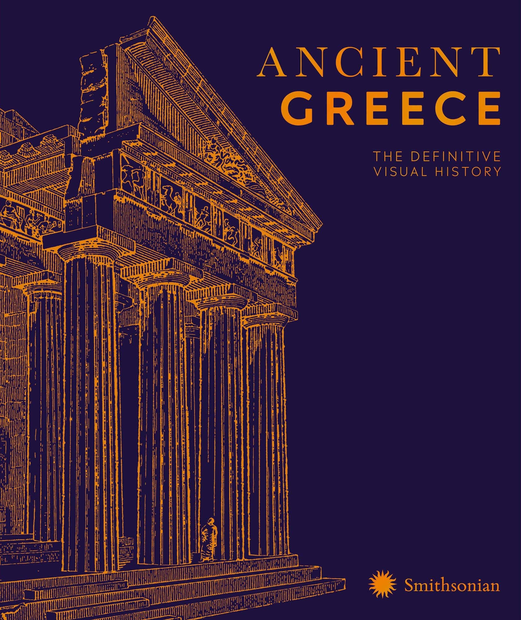 Ancient Greece: The Definitive Visual History