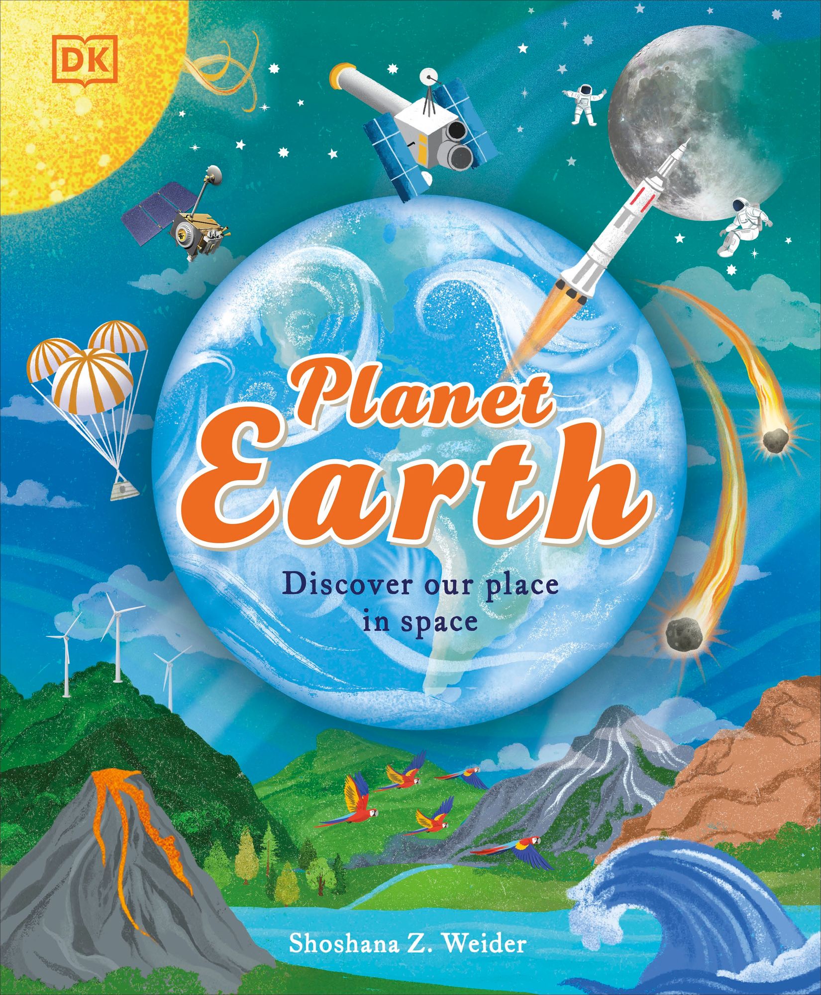Planet Earth: Discover Our Place in Space