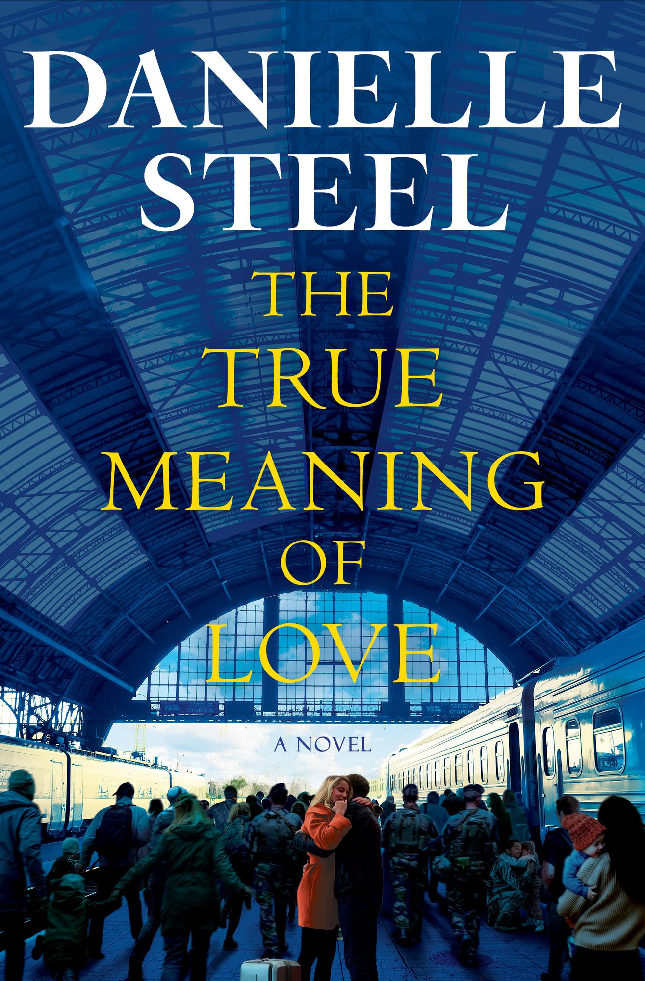 The True Meaning of Love: A Novel