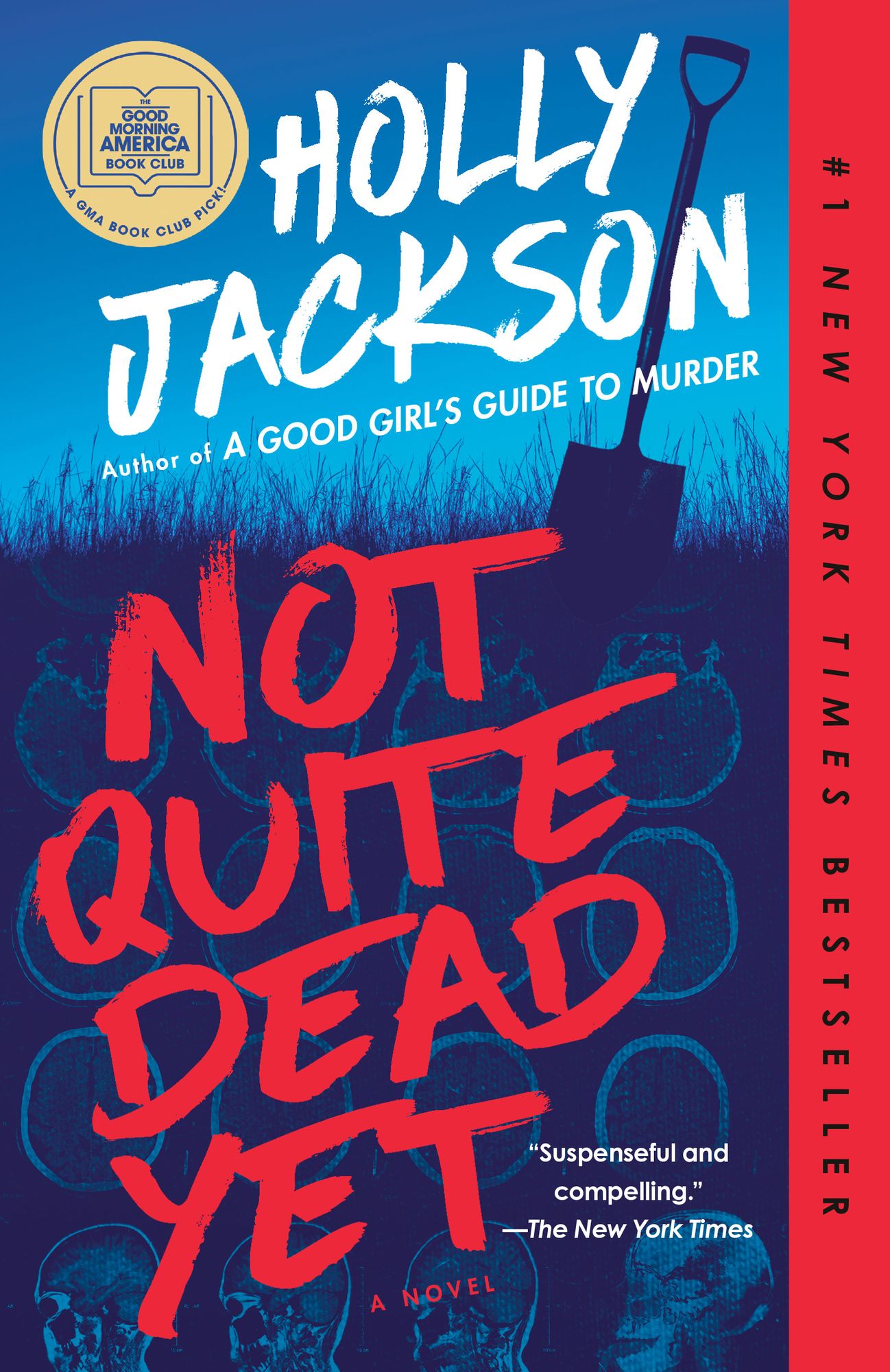 Not Quite Dead Yet (GMA Book Club Pick)