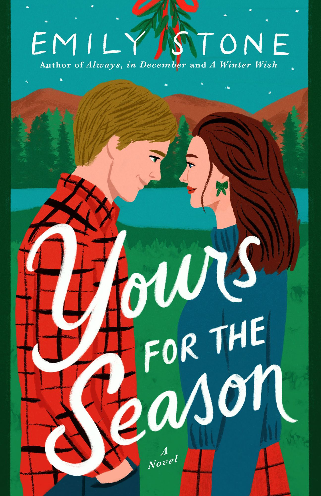 Yours For The Season: A Novel