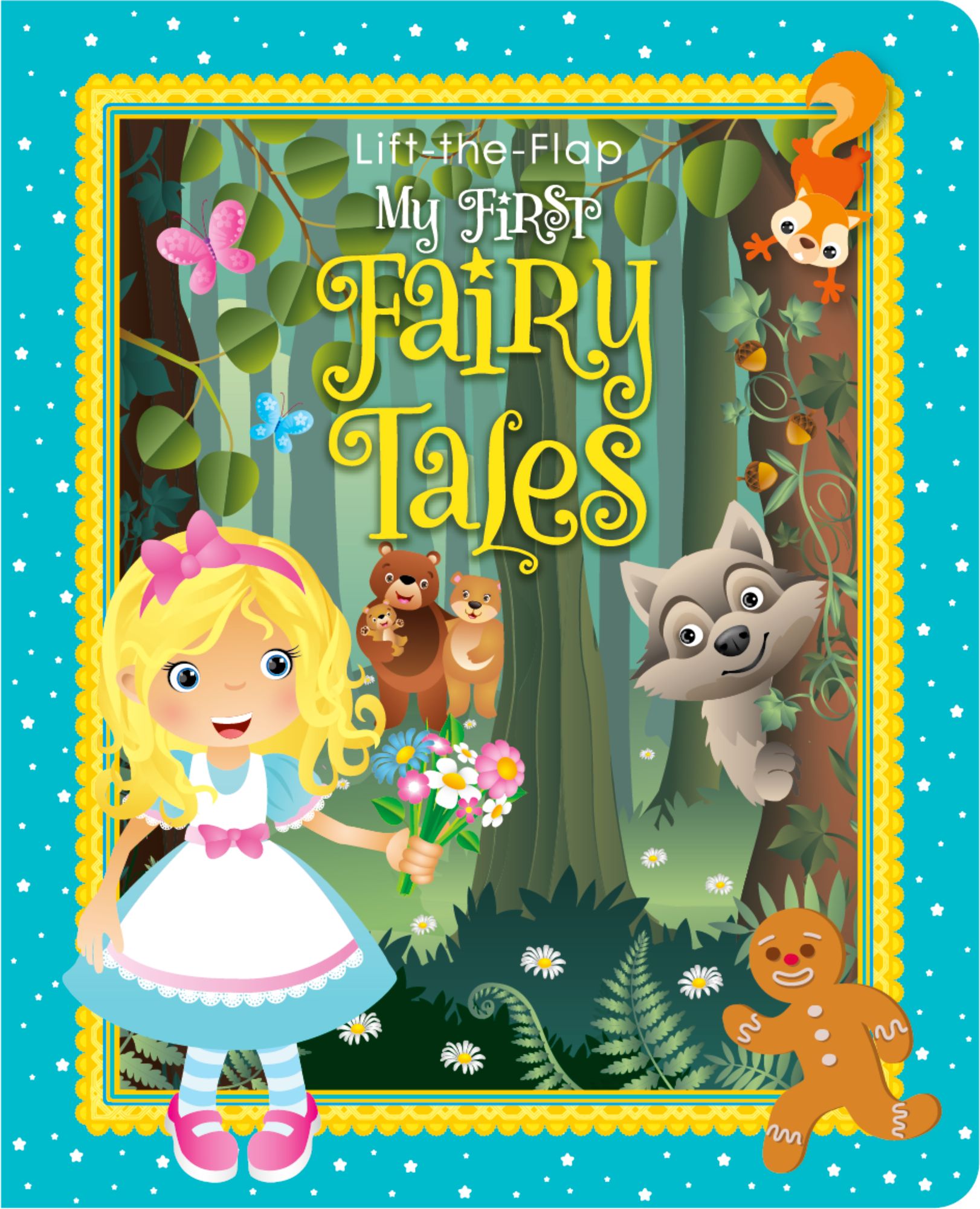 LIFT-THE FLAP MY FIRST FAIRY TALES