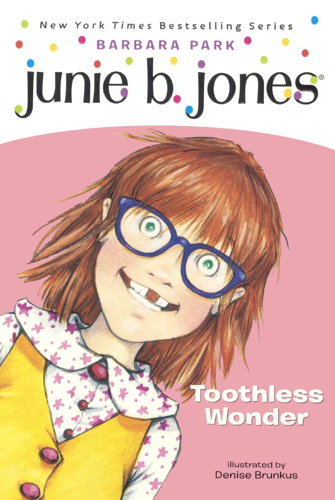 Toothless Wonder (Junie B. Jones Series #20) (Turtleback School & Library Binding Edition)