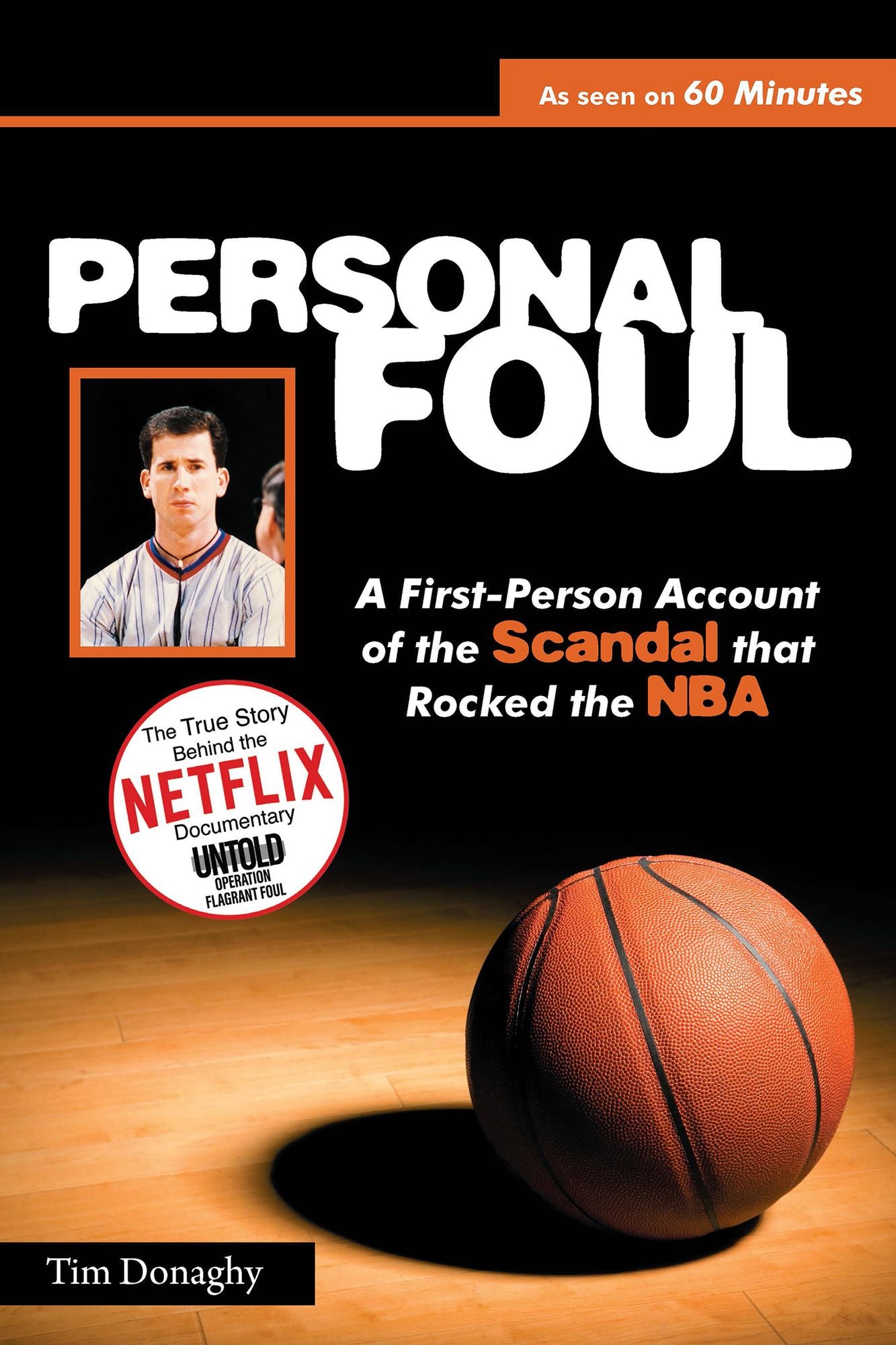 Personal Foul: A First-Person Account of the Scandal that Rocked the NBA