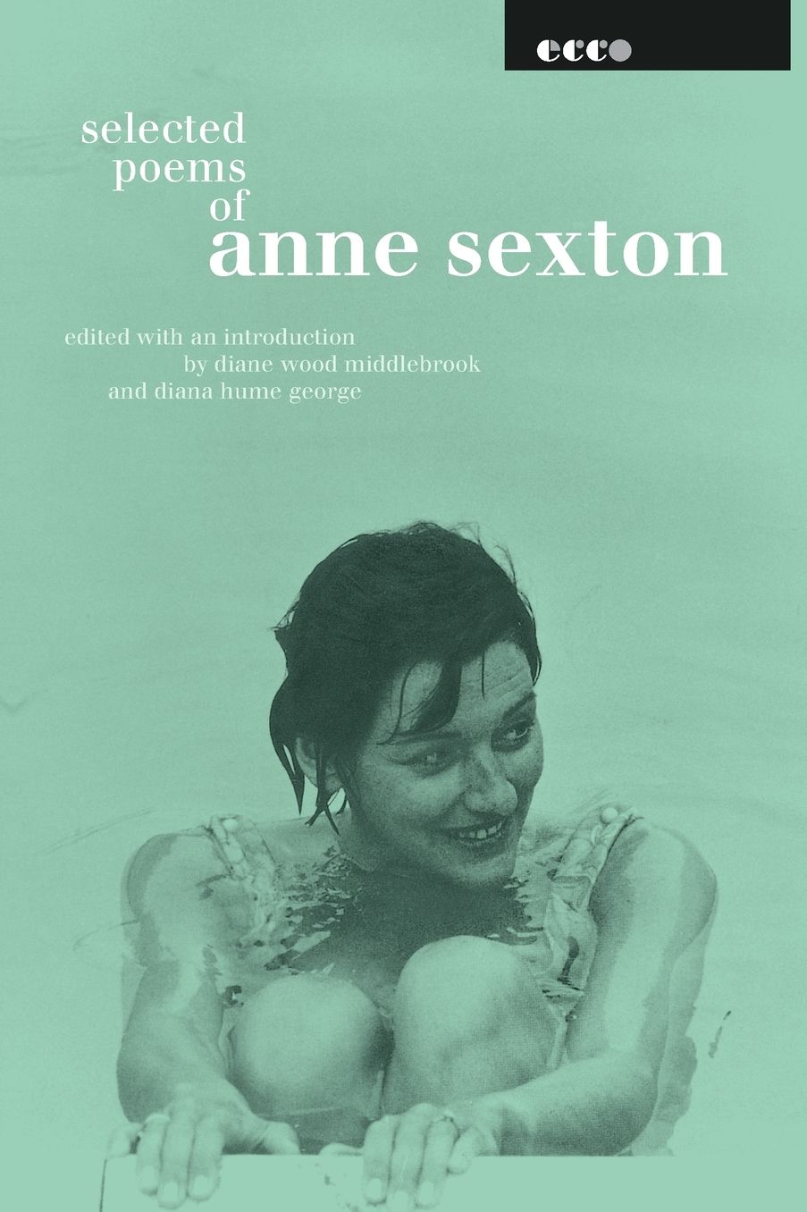 Selected Poems Of Anne Sexton