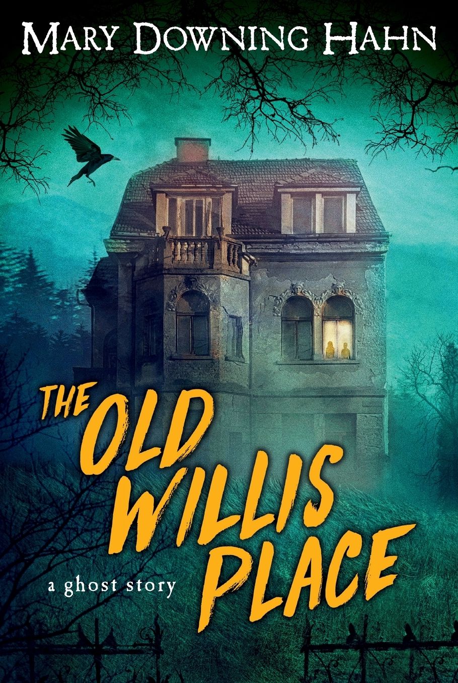 The Old Willis Place: A Ghost Story