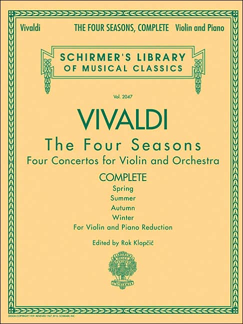 Antonio Vivaldi - The Four Seasons, Complete: Schirmer Library of Classics Volume 2047