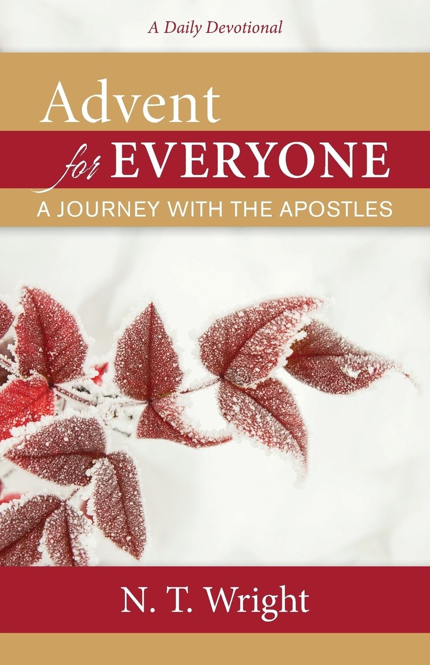 Advent for Everyone: A Journey with the Apostles: A Daily Devotional