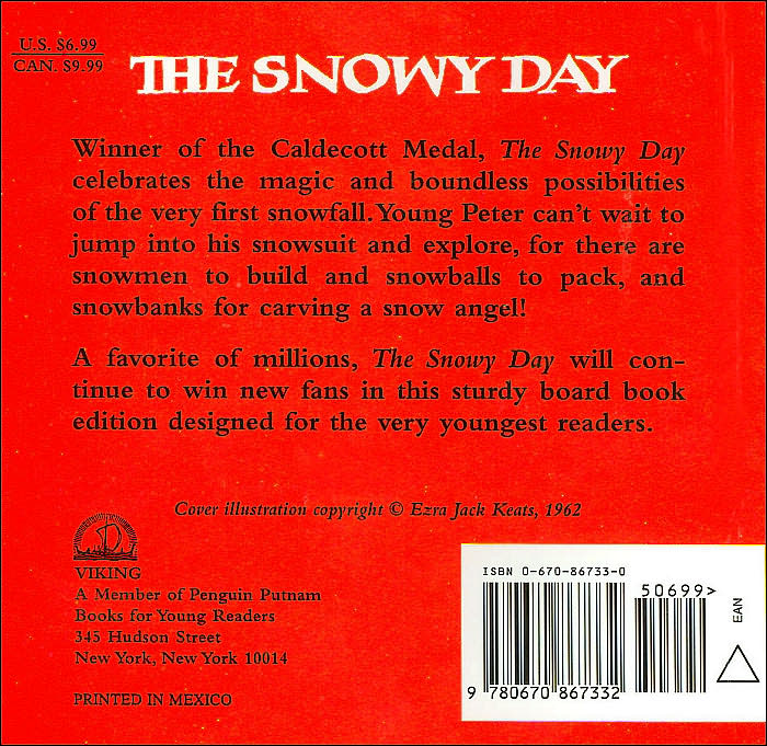The Snowy Day (Caldecott Medal Winner)