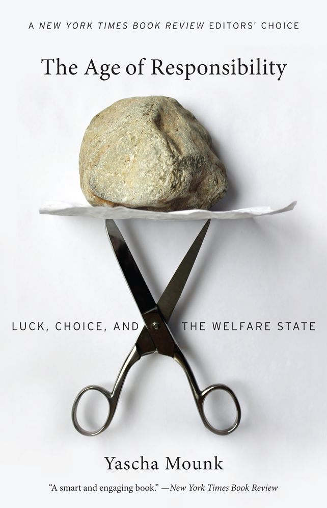 The Age of Responsibility: Luck, Choice, and the Welfare State