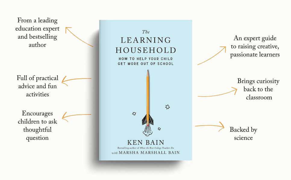 The Learning Household: How to Help Your Child Get More out of School
