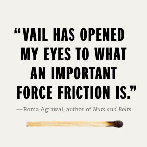 Friction: A Biography