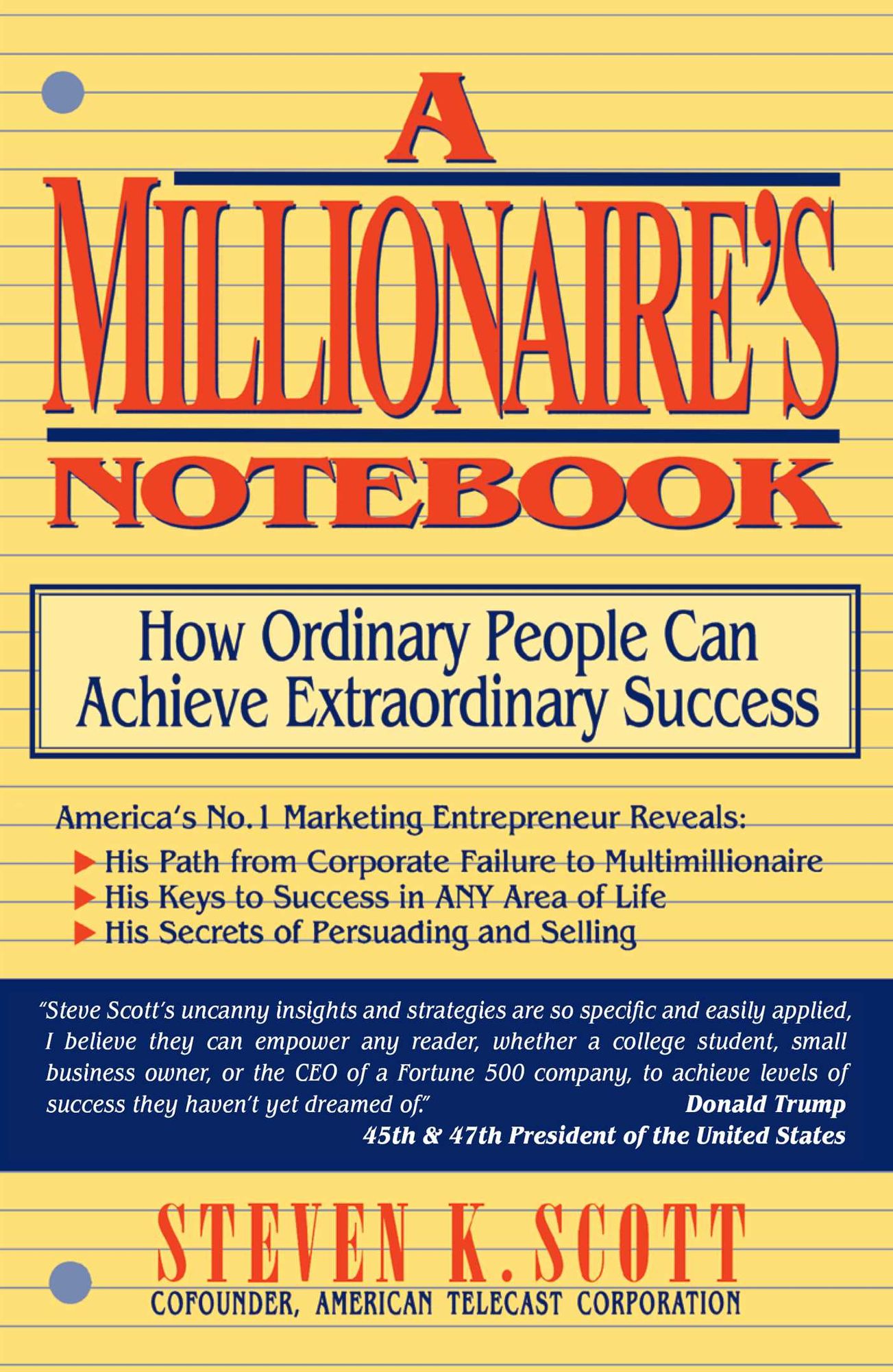 Millionaire's Notebook: How Ordinary People Can Achieve Extraordinary Success