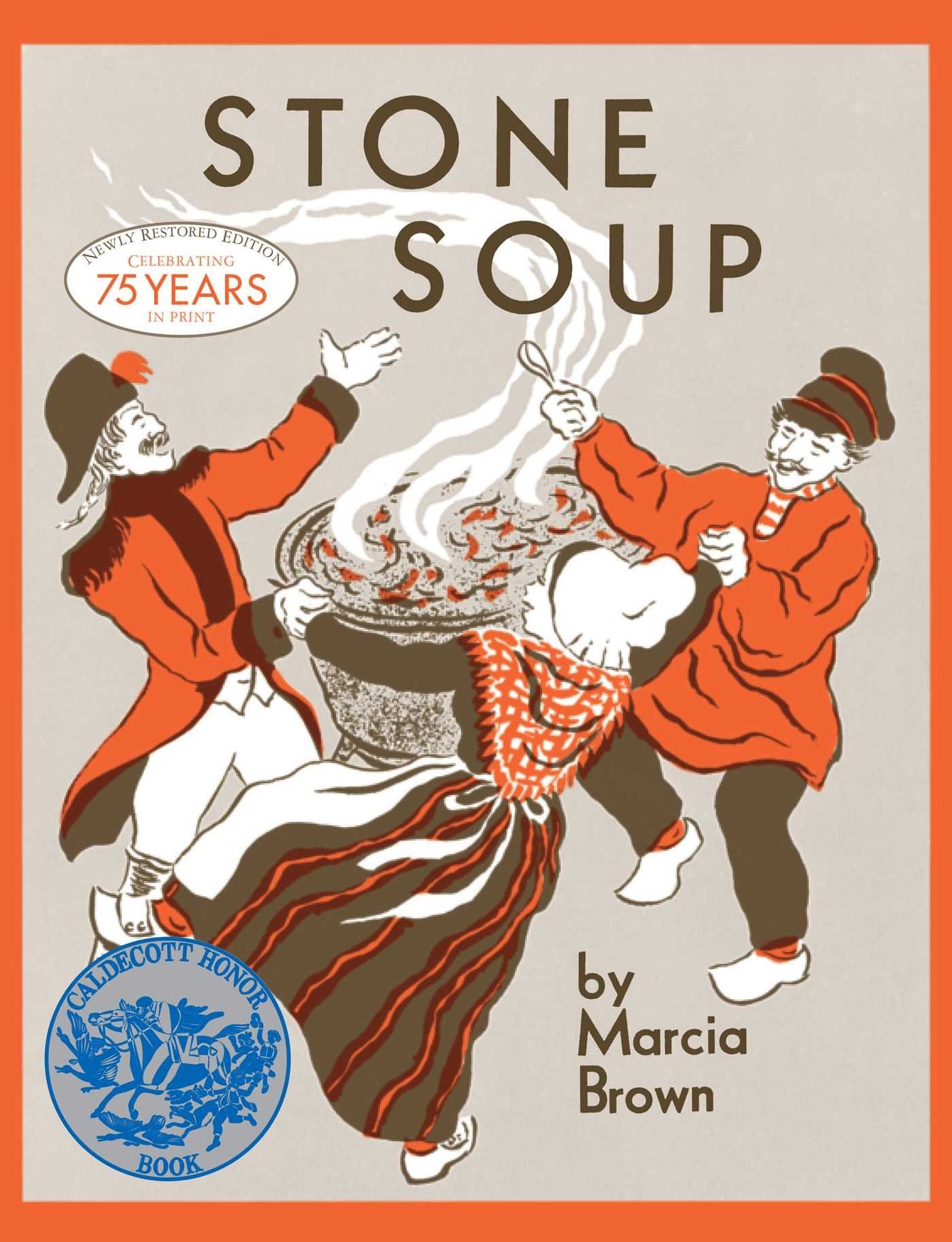 Stone Soup (Caldecott Honor Book)