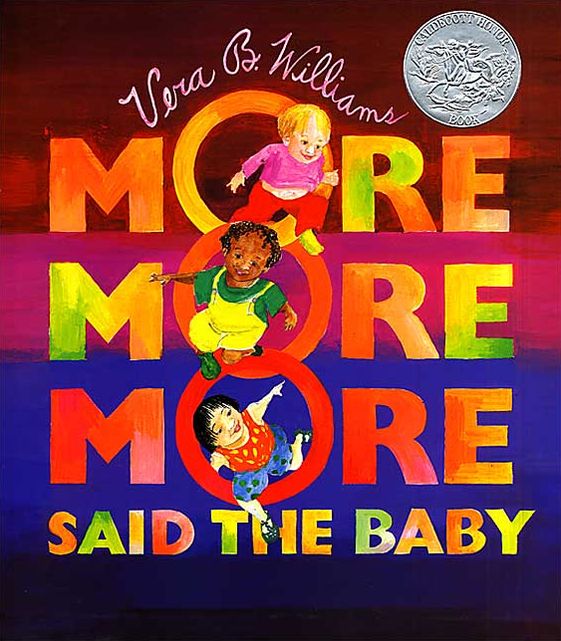 More More More, Said the Baby (Caldecott Honor Book)