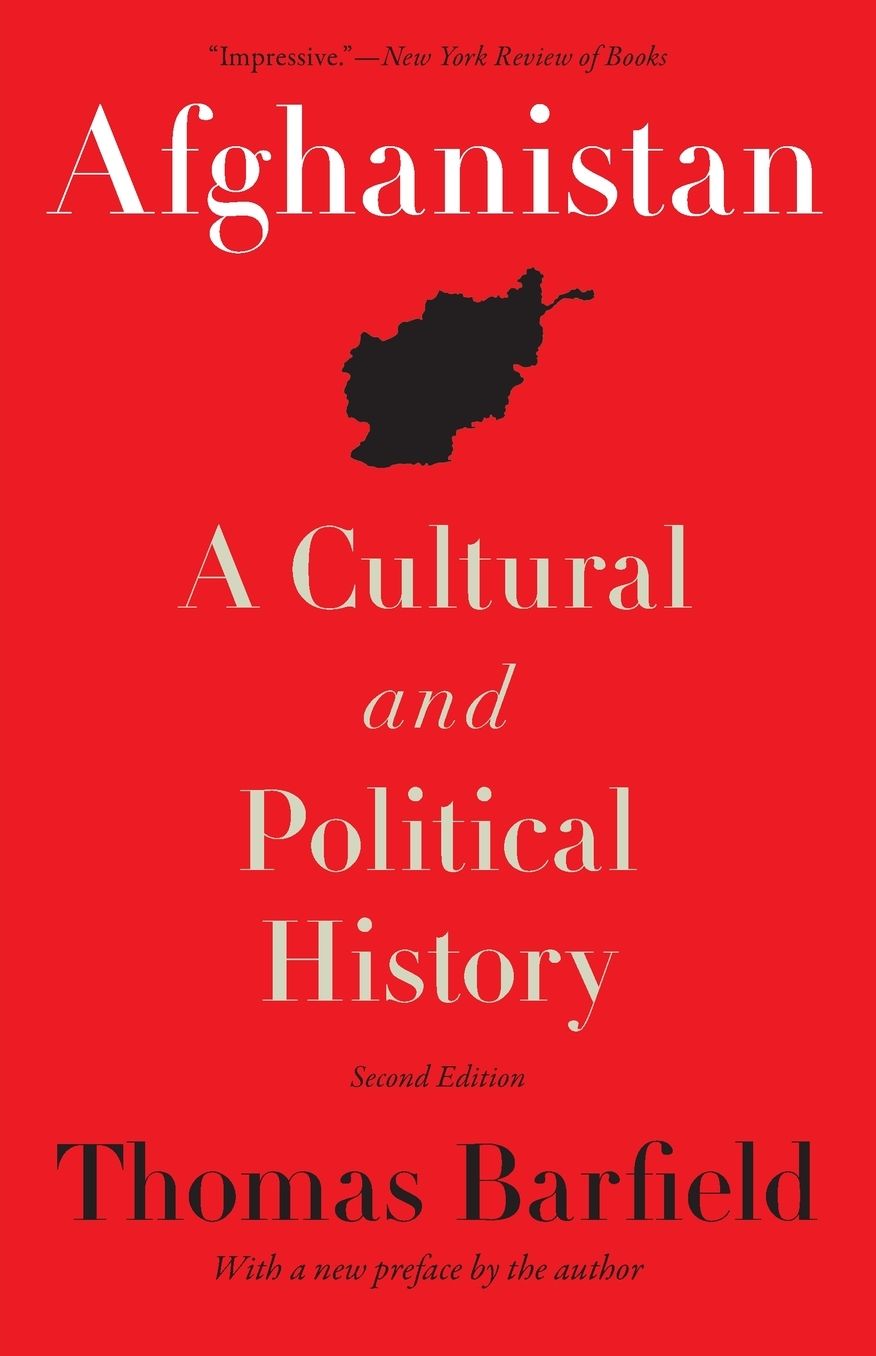 Afghanistan: A Cultural and Political History, Second Edition