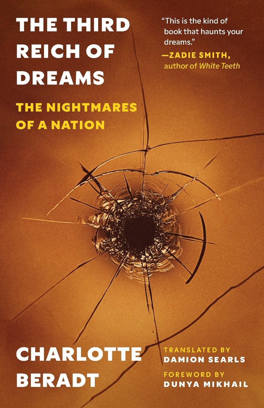 The Third Reich of Dreams: The Nightmares of a Nation