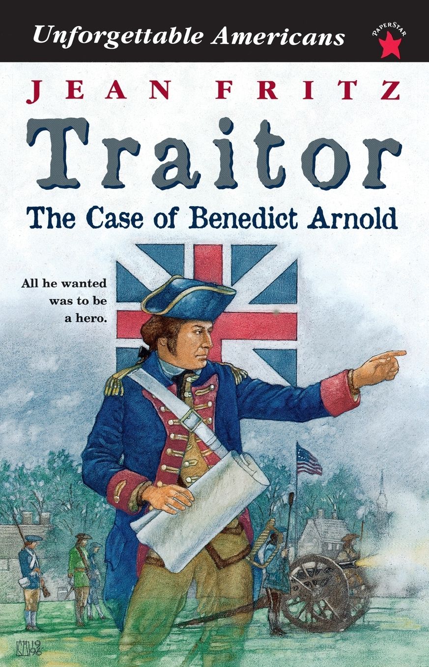 Traitor: the Case of Benedict Arnold