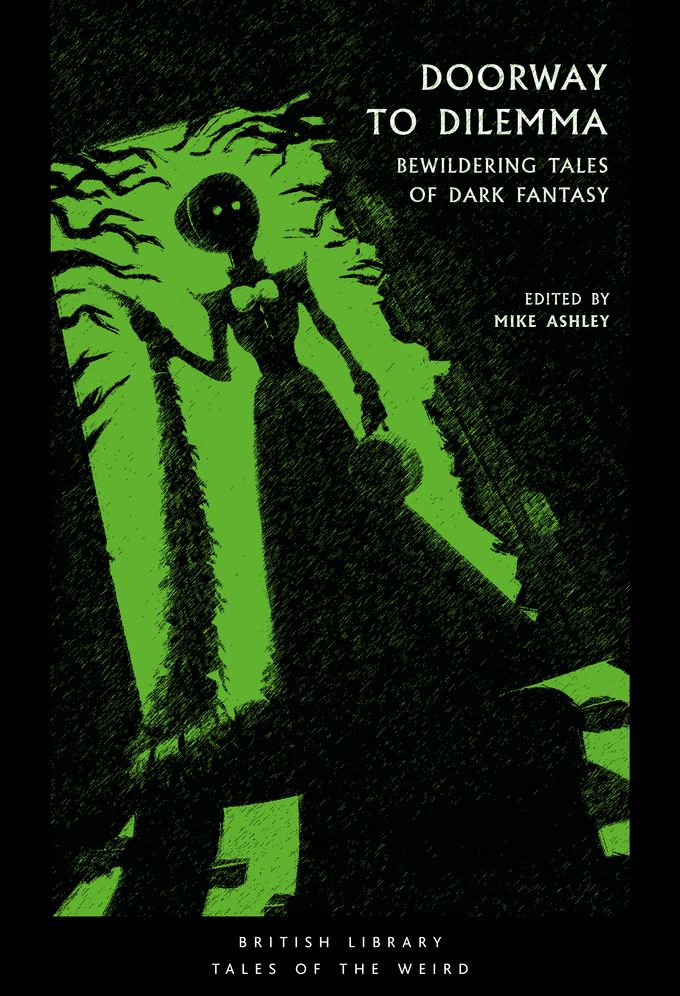 Doorway to Dilemma: Bewildering Tales of Dark Fantasy