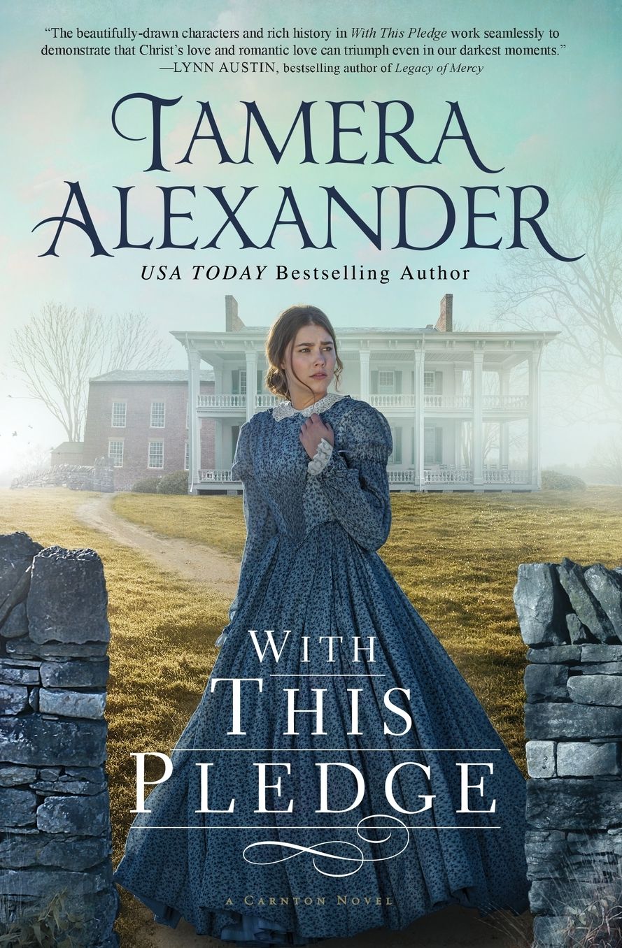 With this Pledge: A Historical Romance Featuring Letters Written by Real People from History