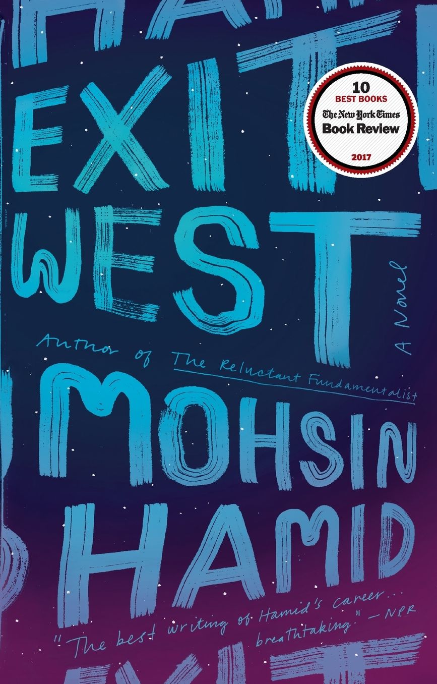 Exit West: A Novel
