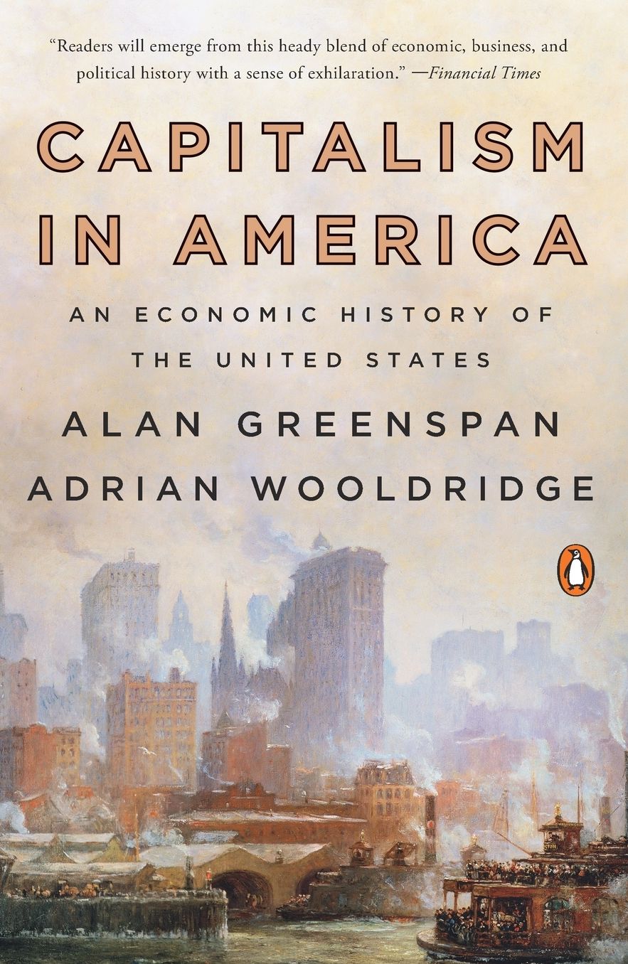 Capitalism in America: An Economic History of the United States