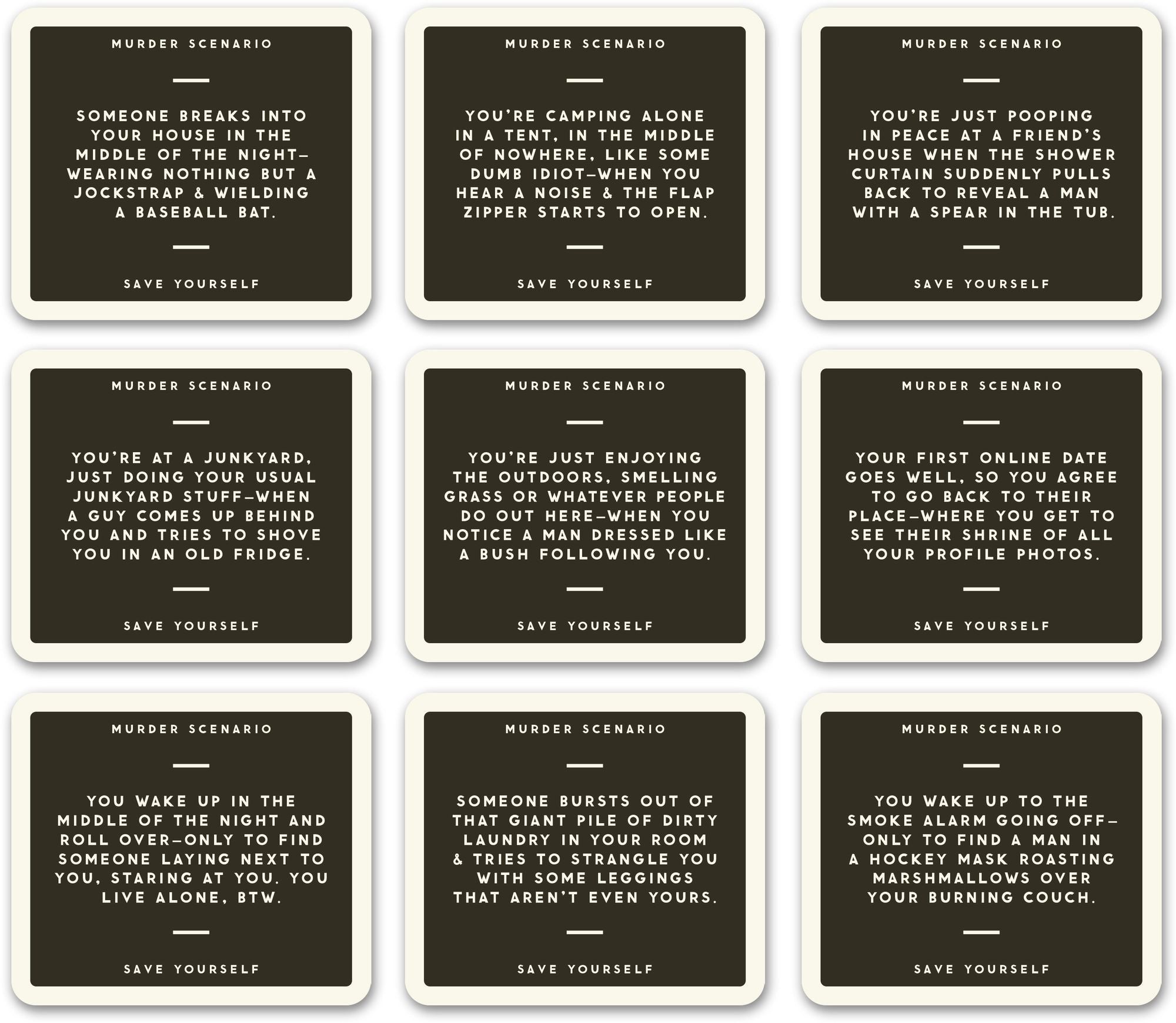 Not Today, Murder Game