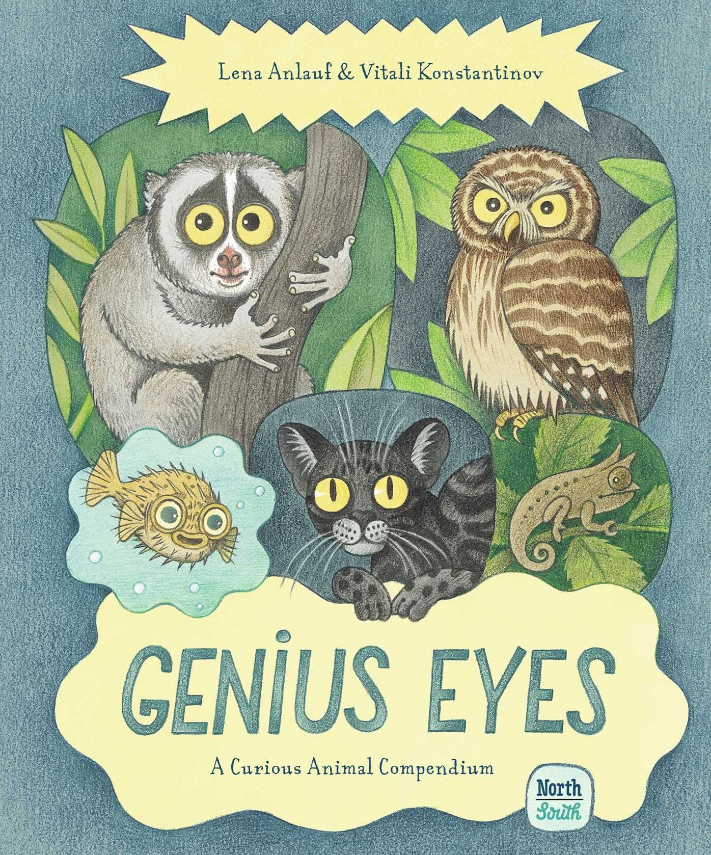 Genius Eyes: A Curious Animal Compendium