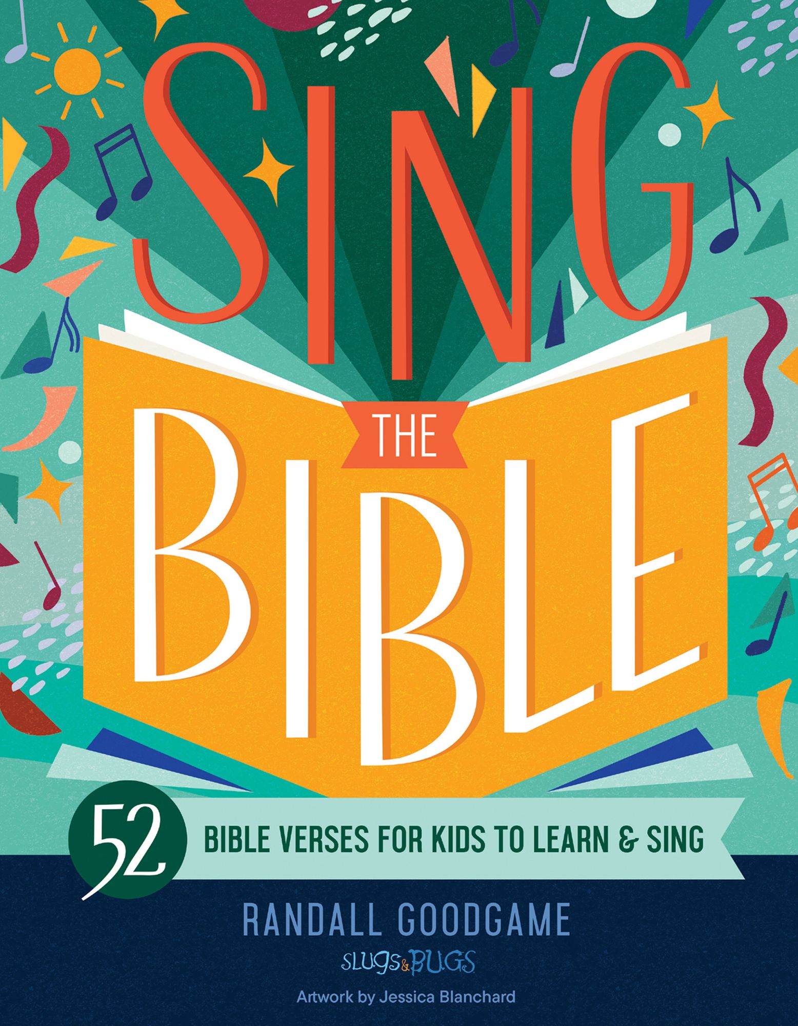 Sing the Bible: 52 Bible Verses for Kids to Learn and Sing