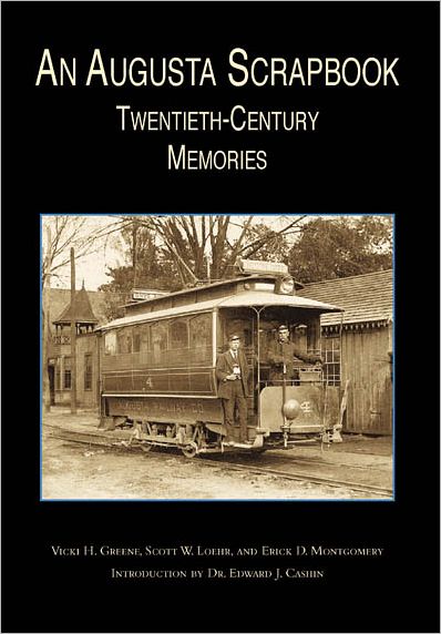 An Augusta Scrapbook: Twentieth-Century Memories
