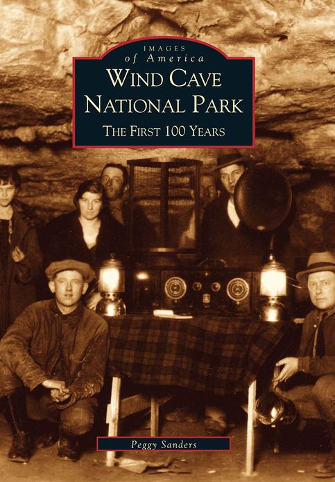 Wind Cave National Park: The First 100 Years