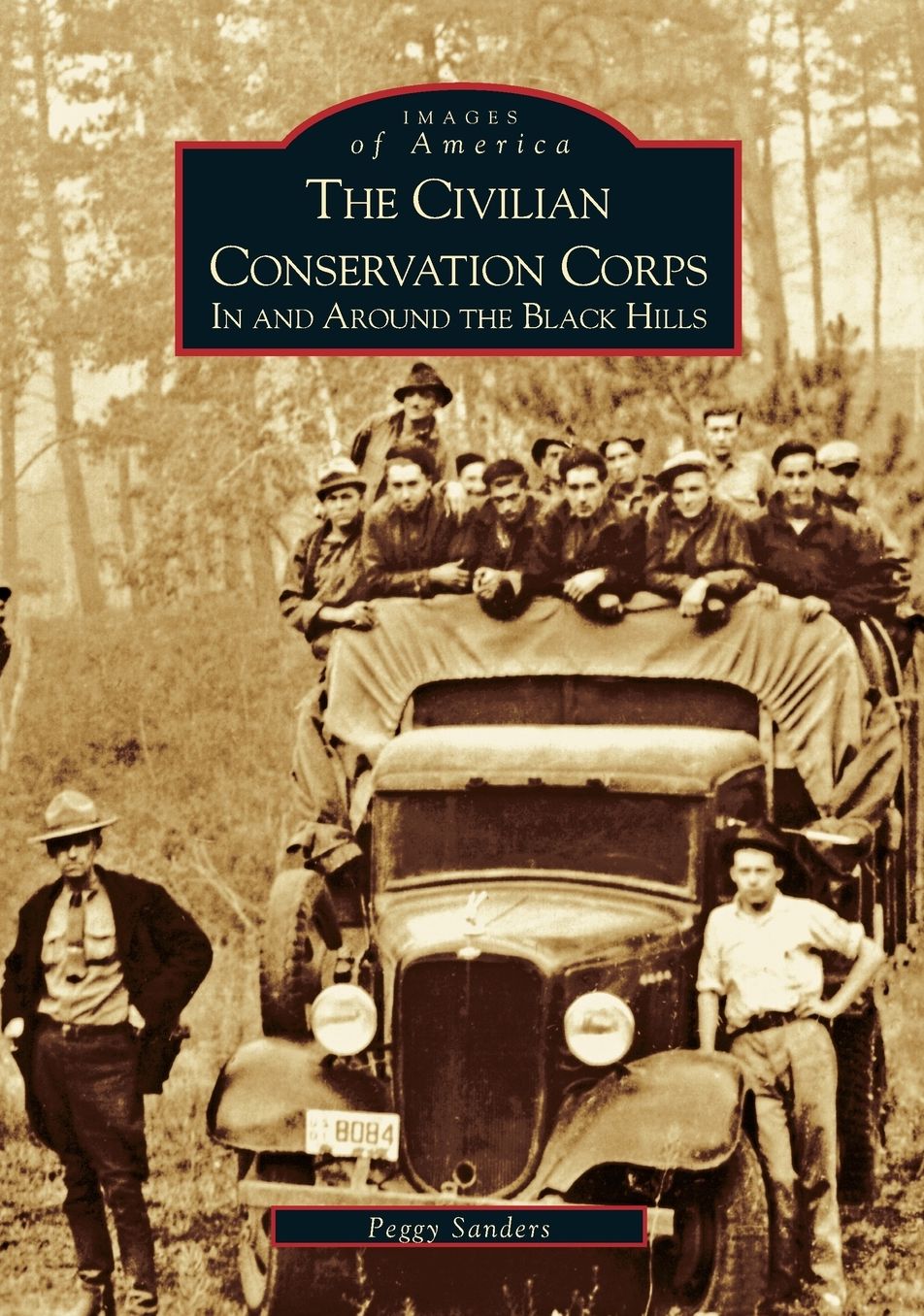 The Civilian Conservation Corps: In and Around the Black Hills