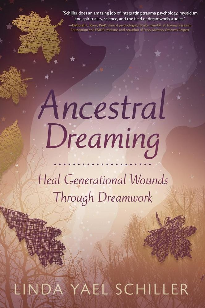 Ancestral Dreaming: Heal Generational Wounds Through Dreamwork