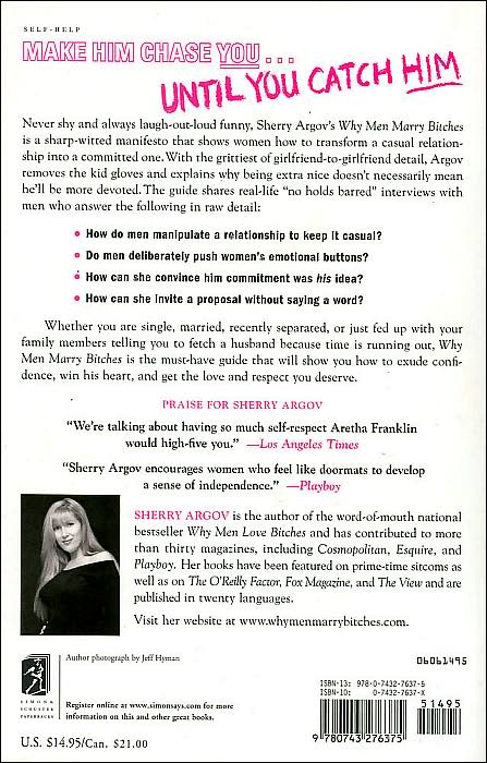 Why Men Marry Bitches: A Woman's Guide to Winning Her Man's Heart