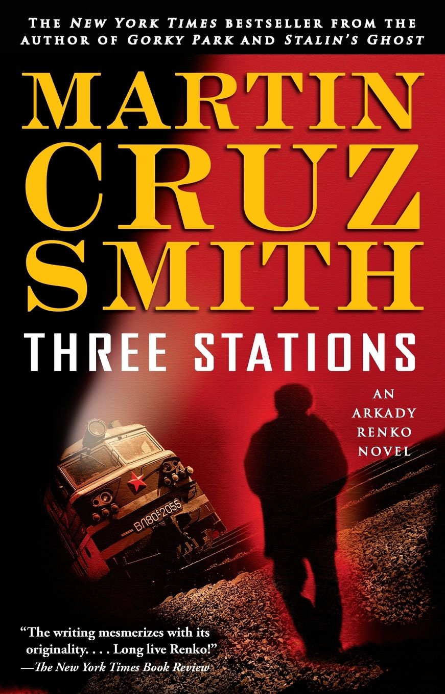 Three Stations (Arkady Renko Series #7)