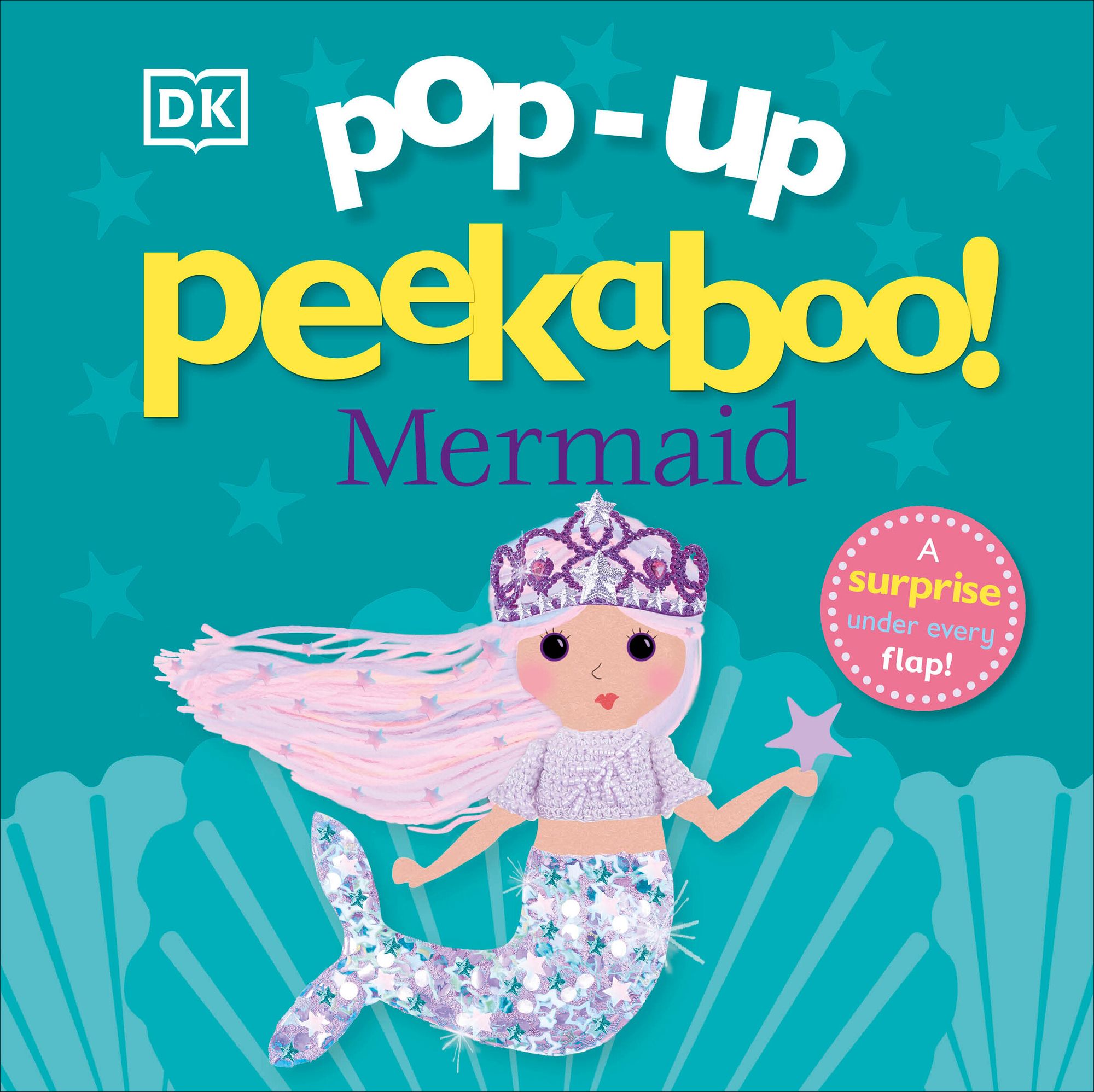Pop-Up Peekaboo! Mermaid: A Sparkly Surprise Under Every Flap!