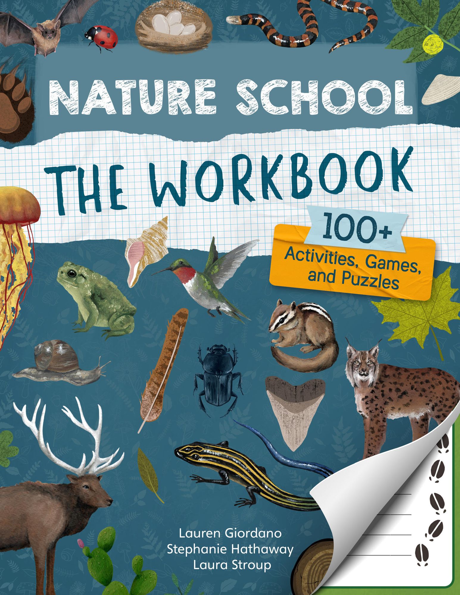 Nature School: The Workbook: 100+ Activities, Games, and Puzzles