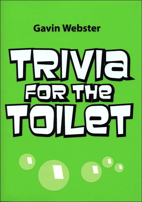 Trivia for the Toilet