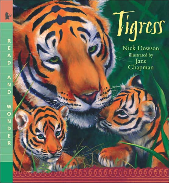 Tigress (Read and Wonder Series)