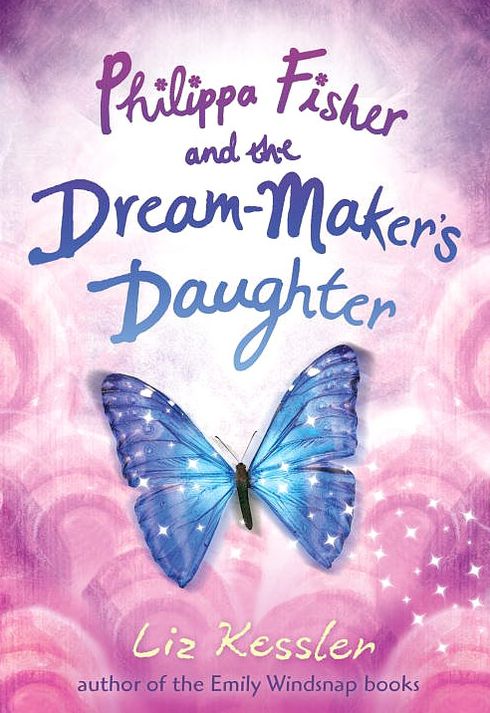 Philippa Fisher and the Dream-Maker's Daughter (Philippa Fisher Series #2)