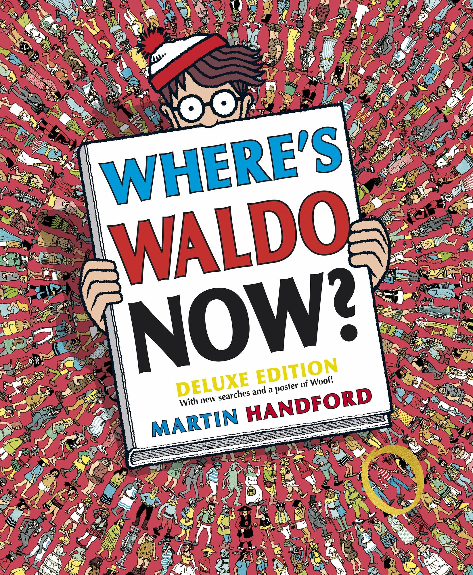 Where's Waldo Now?: Deluxe Edition with New Searches and a Poster of Woof! (A Hidden Object Activity Book with Search & Find Puzzles and Spot-the-Difference Game - a Perfect Gift)