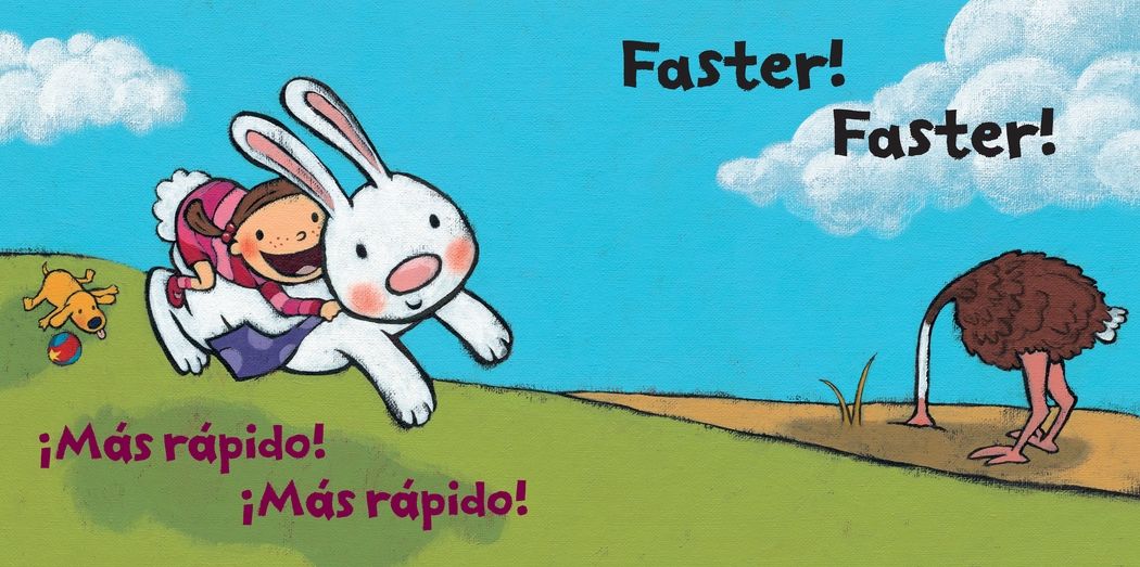 Faster! Faster! / ¡Mas rapido! ¡Mas rapido!