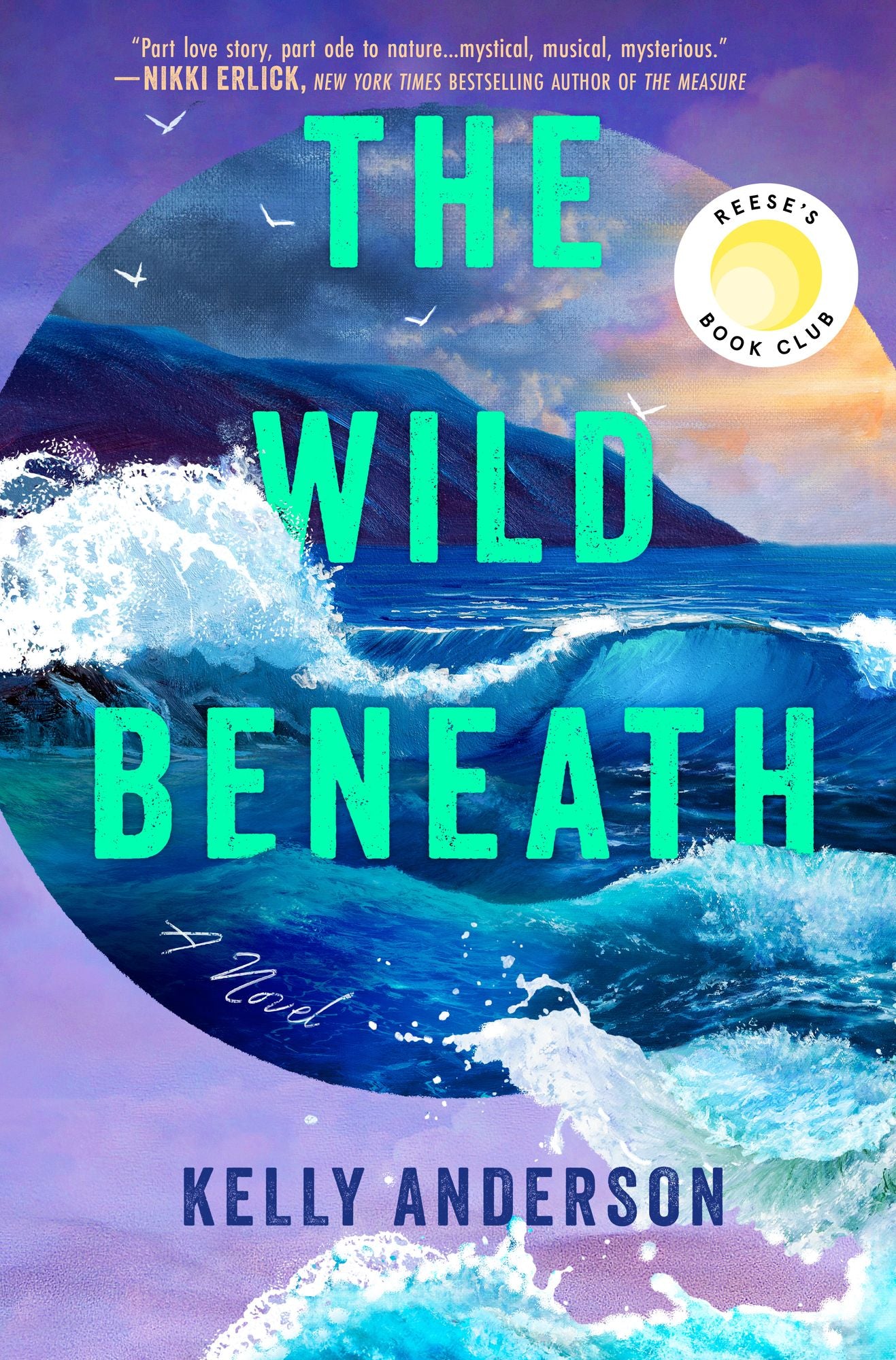 The Wild Beneath (Reese's Book Club Pick)
